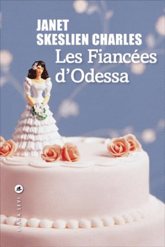 Les fiancées d'Odessa 9782867465901