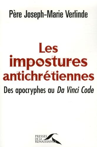 IMPOSTURES ANTICHRETIENNES 9782750902377
