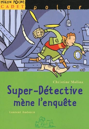 Super Détective mène l'enquête 9782745903358