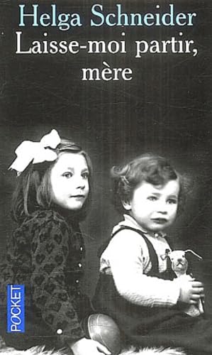 Laisse moi partir, mère 9782266130349