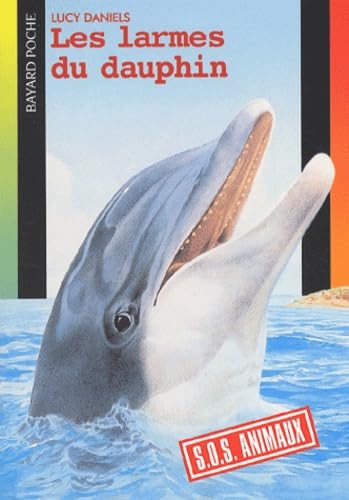 Les larmes du dauphin 9782747004053