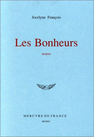 Les Bonheurs 9782715216693