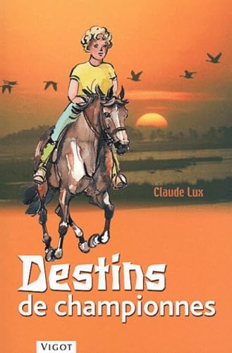 Destins de championnes 9782711416769