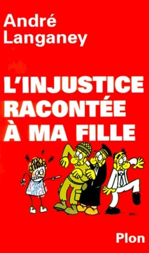 L'injustice racontée à ma fille 9782259194174