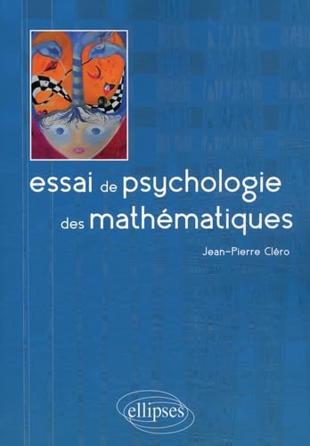 Essai de psychologie des mathématiques 9782729851859