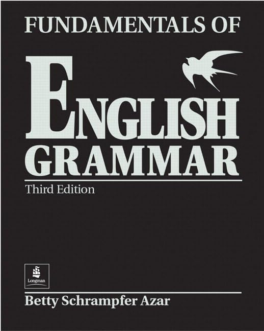 Fundamentals of English grammar: Third Edition 9780130136312