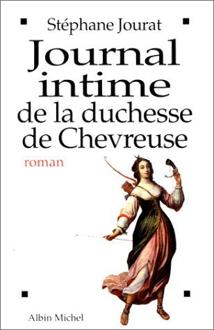 Journal intime de la duchesse de Chevreuse 9782226063946