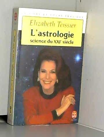 L'astrologie, science du XXIe siècle 9782253081494