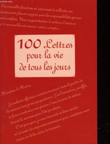 100 lettres pour la vie de tous les jours 9782702860007