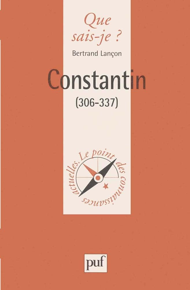 Constantin 306-337 9782130496564