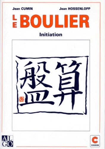 Le boulier: Initiation 9782702705032