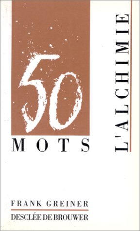 L'alchimie 9782220032269