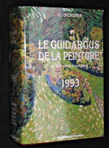 Le Guidargus de la peinture, 1993. Du XIXe siècle à nos jours 9782859171490