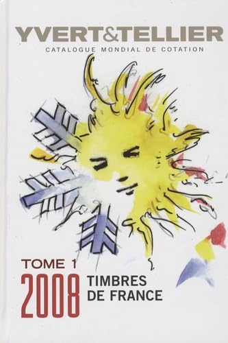 Catalogue de timbres-poste: Tome 1, France 9782868141811