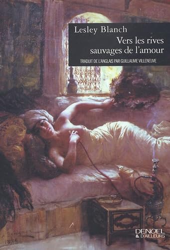 Vers les rives sauvages de l'amour 9782207255766