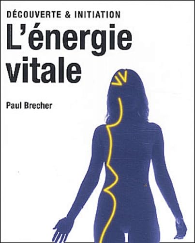 L'énergie vitale 9783822833230