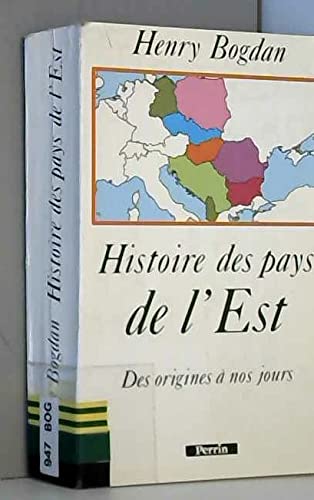 Histoire des pays de l'Est: Des origines à nos jours 9782262008352