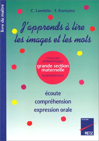 J'apprends à lire les images et les mots. Livre du maître 9782725616575