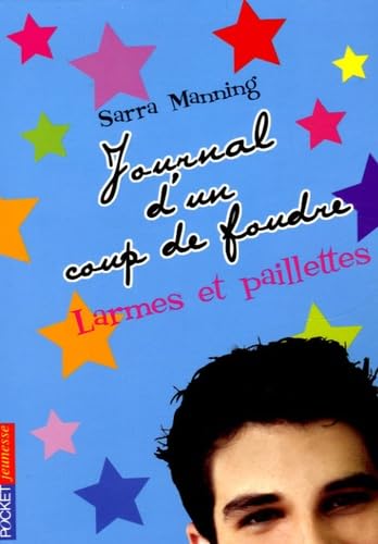 Journal d'un coup de foudre, Tome 2 : Larmes et paillettes 9782266153386