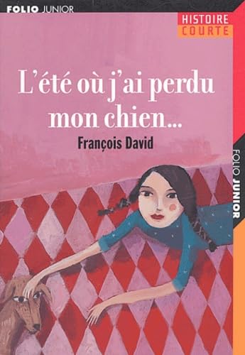 L'été où j'ai perdu mon chien… 9782070558704