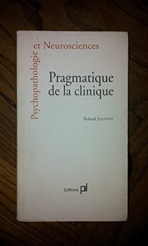 PRAGMATIQUE DE LA CLINIQUE 9782913792036