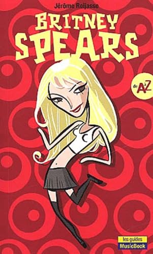 Britney Spears de A à Z 9782843431029