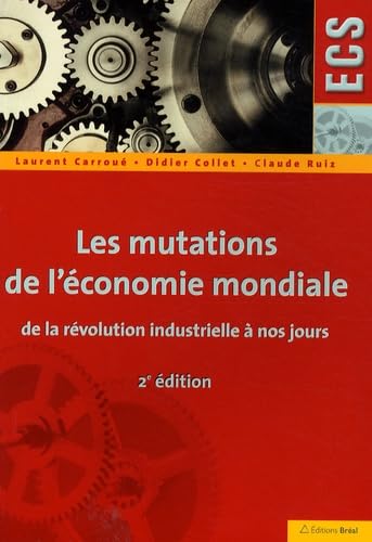 Mutations, économie mondiale 9782749508665