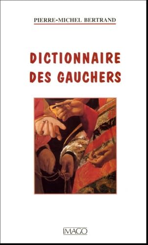 Dictionnaire des gauchers 9782849520048