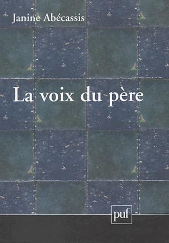 La voix du père 9782130534112