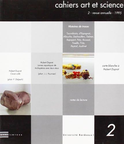 Cahiers art et sciences n°2 : Histoires de traces 9782910550233