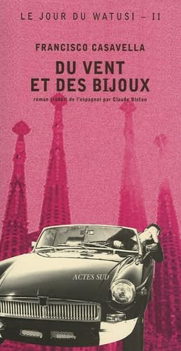 Vent Et Des Bijoux (du)/jour Du Watusi 2: Le Jour du Watusi T. 2 9782742755288