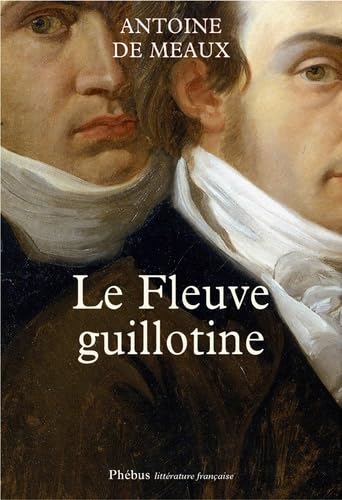 Le fleuve guillotine 9782752910318