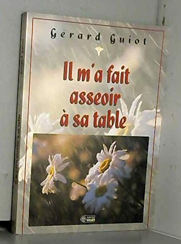 IL M'A FAIT ASSEOIR A SA TABLE 9782891293037
