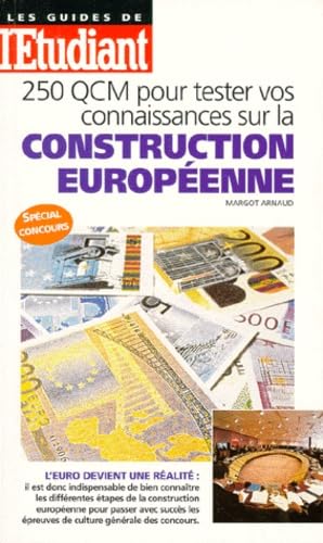 250 QCM pour tester vos connaissances sur la construction européenne 9782867457258