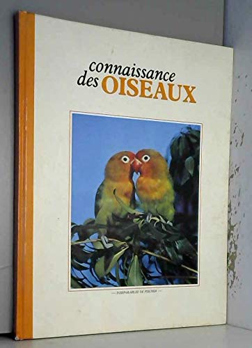 Connaissance des oiseaux: Inséparables de Fischer 9782866510565