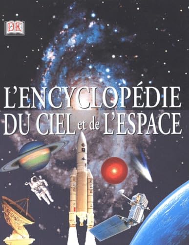 L'Encyclopédie du ciel et de l'espace 9780751336412