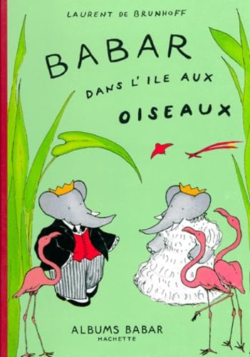 Babar dans l'île aux oiseaux 9782012236417