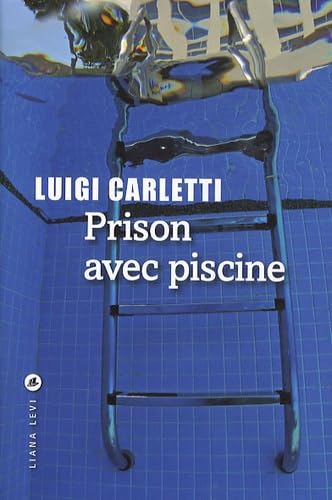 Prison avec piscine 9782867465994