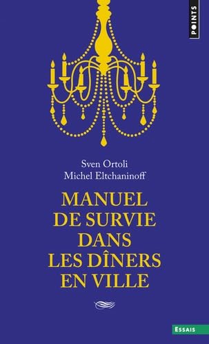 Manuel de survie dans les dîners en ville (Prime O 9782757853757