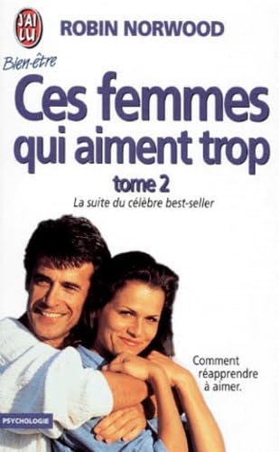 Ces femmes qui aiment trop, tome 2 9782277070955