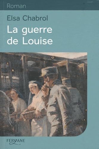La guerre de Louise 9782363600127