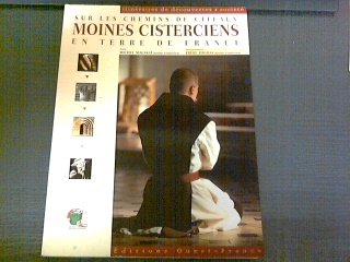 Sur les chemins de Citeaux - Moines cistérciens en Terre de France 9782737326783