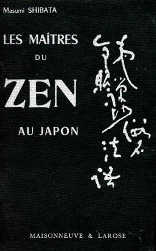 Les maîtres du zen au Japon 9782706812026