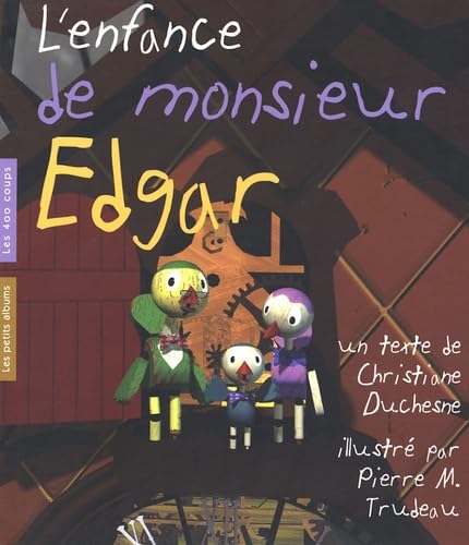 L'enfance de monsieur Edgar 9782895402640
