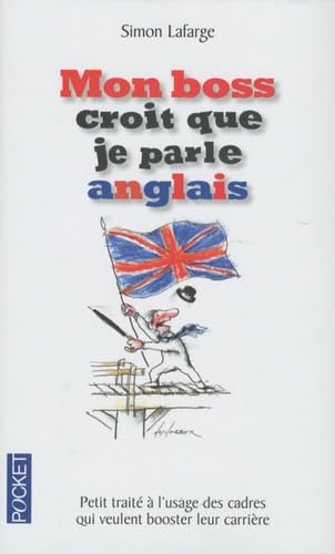 MON BOSS CROIT QUE JE PARLE AN 9782266184076