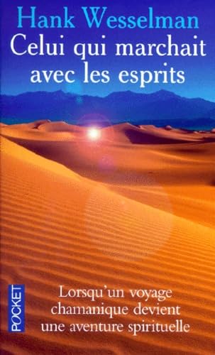 Celui qui marchait avec les esprits 9782266080545