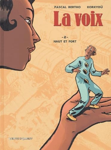La Voix, tome 2 9782749301303