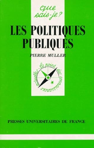 Les Politiques publiques (Que sais-je ?) 9782130431688