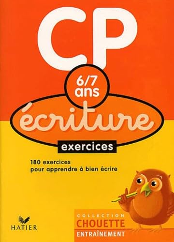 Chouette Entraînement : Écriture, du CP au CE1 - 6-7 ans 9782218738456