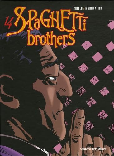 Spaghetti Brothers - Tome 14 9782749302874